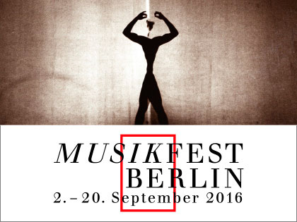 MusikfestBerlin16