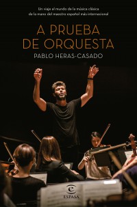 a prueba de orquesta heras espasa