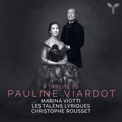 Marina Viotti y Christophe Rousset rinden tributo a Pauline Viardot en un nuevo CD