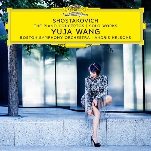 Yuja Wang graba los conciertos para piano de Shostakovich con Andris Nelsons y la Boston Symphony Orchestra