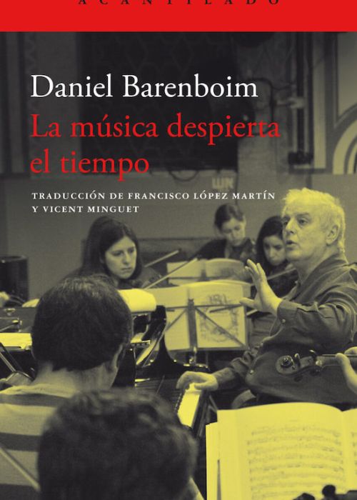 Daniel Barenboim: "La música despierta el tiempo"