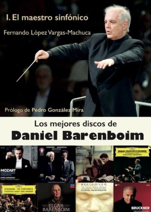 Fernando López Vargas-Machuca: "Los mejores discos de Daniel Barenboim (I)"