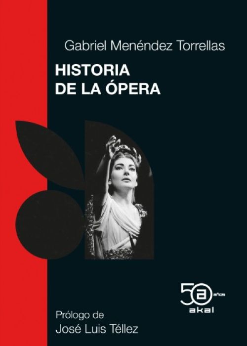 Gabriel Menéndez Torrellas: "Historia de la ópera"
