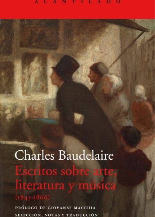Charles Baudelaire: "Escritos sobre arte, literatura y música"