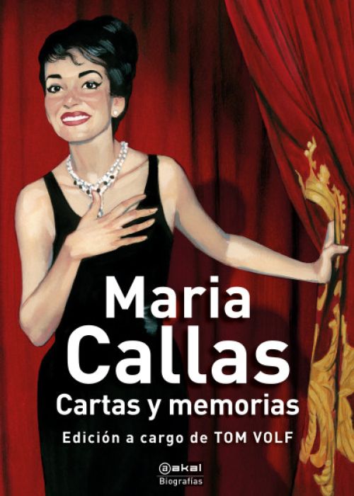 Tom Volf (Ed.): "Maria Callas. Cartas y memorias"