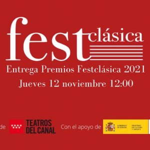 FestClásica entrega sus premios con un evento en los Teatros del Canal