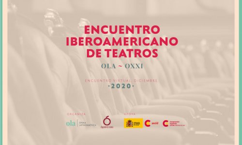 Más de 50 teatros y temporadas de ópera de España y Latinoamérica participarán en el primer Encuentro Iberoamericano de Teatros