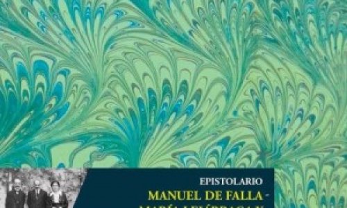 Manuel de Falla: Epistoliario con María Lejárraga y Gregorio Martínez Sierra
