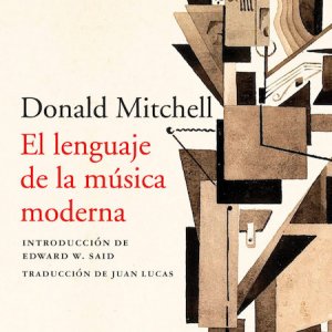 Donald Mitchell: "El lenguaje de la música moderna"