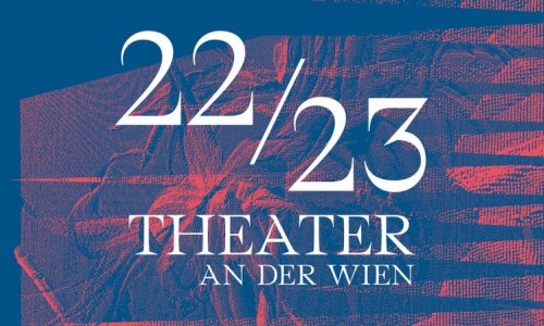 El Theater an der Wien presenta su temporada 22/23, incluyendo el debut de Rafael Villalobos