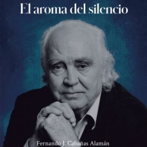 Fernando J. Cabañas: "Antón García Abril. El aroma del silencio"