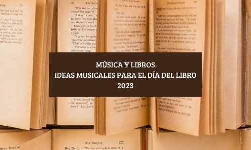 Libros y Música: Día del Libro 2023