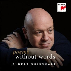 Albert Guinovart presenta su nuevo CD: "Poems without words"