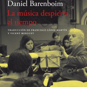 Daniel Barenboim: "La música despierta el tiempo"