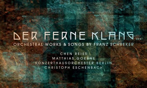 Christoph Eschenbach, Matthias Goerne y Chen Reiss graban obras de Schreker