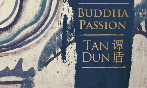 Tan Dun graba su oratorio "La Pasión de Buda"