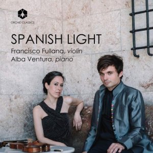 Francisco Fullana y Alba Ventura recogen música española para violín y piano en "Spanish Light" 