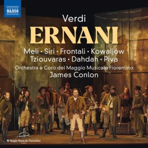 Francesco Meli y María José Siri protagonizan "Ernani" de Verdi
