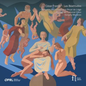 La Filarmónica de Liège graba el oratorio "Les Béatitudes" de César Franck