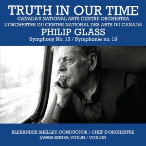 Alexander Shelley y James Ehnes graban la Sinfonía nº13 "Truth in our Time" de Philip Glass