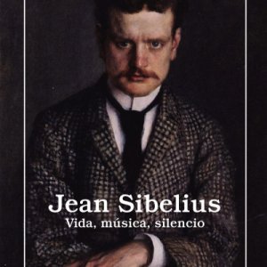 Daniel M. Grimley: "Jean Sibelius. Vida, música, silencio"