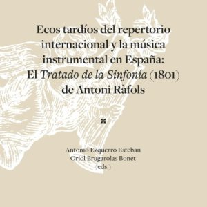Ezquerro Esteban / Brugarolas Bonet (eds): "El tratado de la sinfonía" / "Tomás Vicente Tosca y la renovación musical en el siglo XVIII"