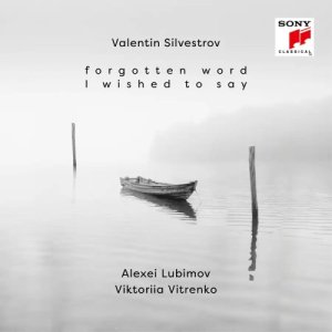 El pianista Alexei Lubimov y la soprano Viktoriia Vitrenko graban al compositor ucranio Valentin Silvestrov