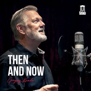 Gregory Kunde canta standards de jazz en "Then and Now"