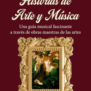 Fernando Sáez Aldana: "Historias de arte y música"