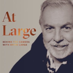 Brian Large y Jane Scovell: 'At Large. Behind the camera with Brian Large'