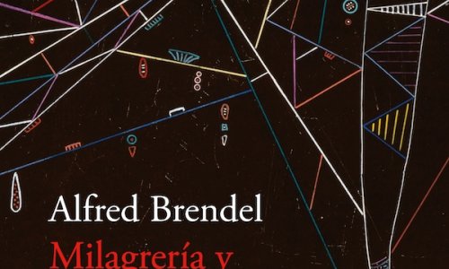 Alfred Brendel: "Milagrería y escalas disonantes. Artículos y conferencias"