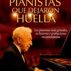 Juan Miguel Moreno Calderón: "Los pianistas que dejaron huella"