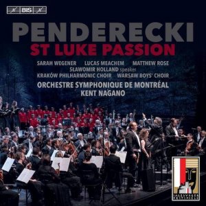 La Sinfónica de Montreal y Kent Nagano graban 'La Pasión según San Lucas" de Penderecki